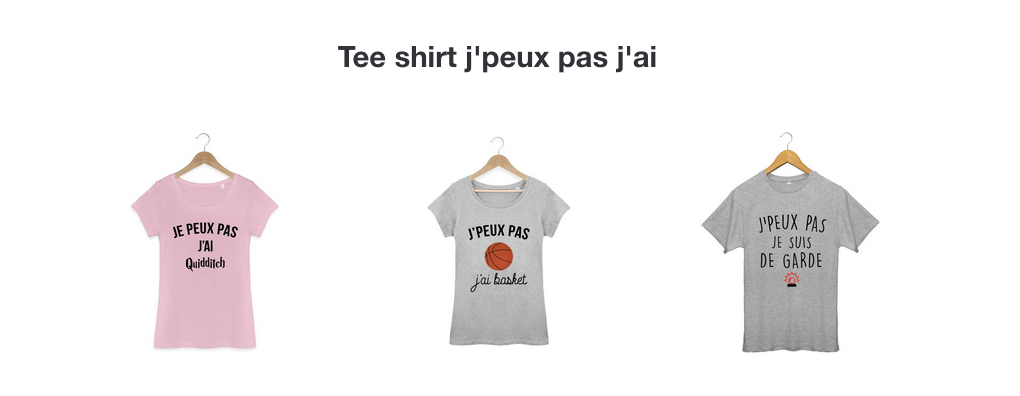 tshirt je peux pas j ai
